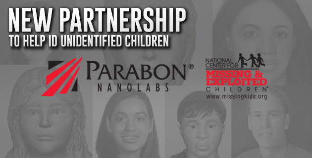 New Partnership to Help ID Unidentified Children: Parabon NanoLabs & NCMEC